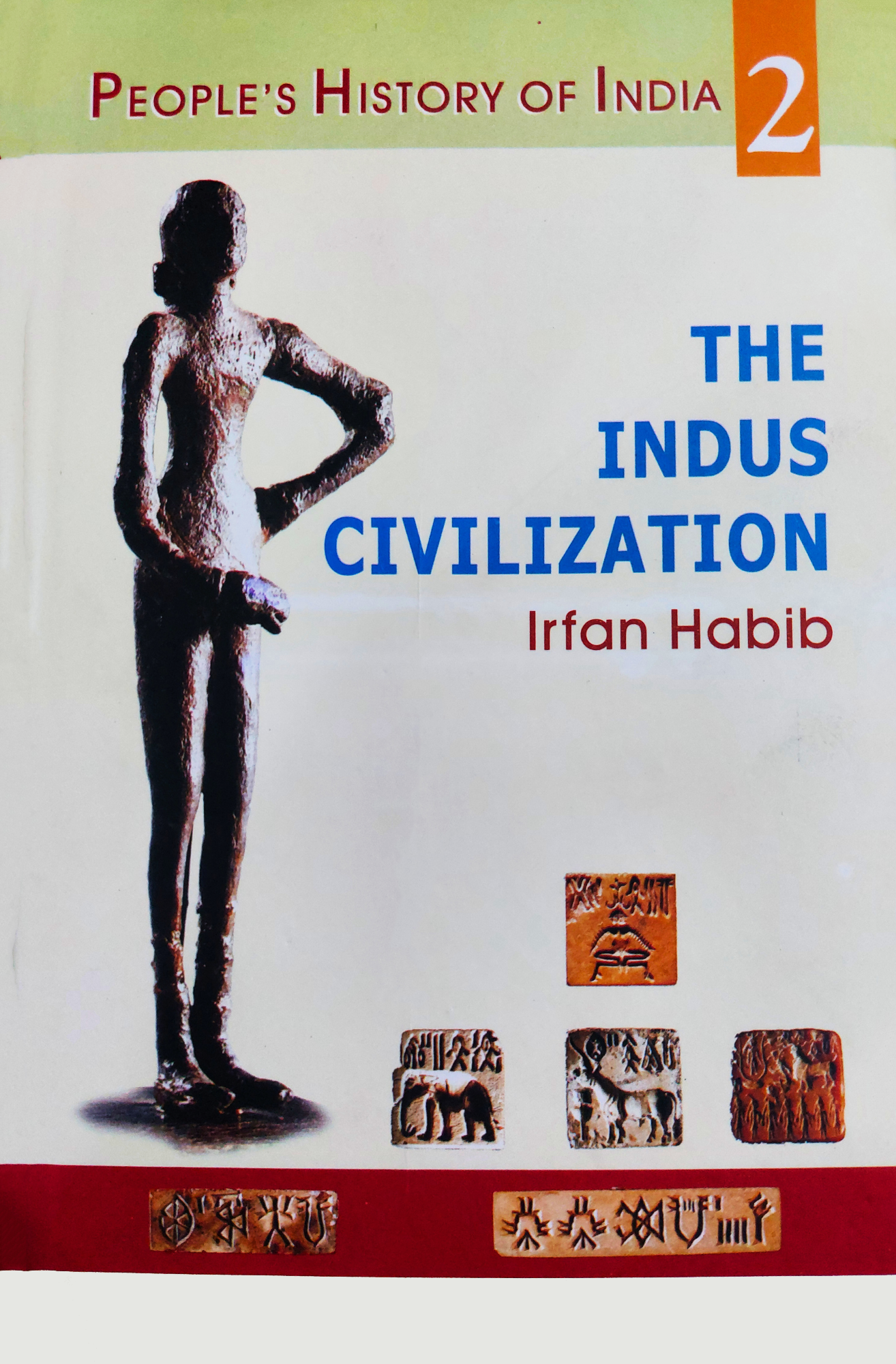 The Indus Civilization 2 | COMPLETE SET \  Irfan Habib | People's History Of India